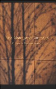 Cover of: The Moorland Cottage by Elizabeth Cleghorn Gaskell
