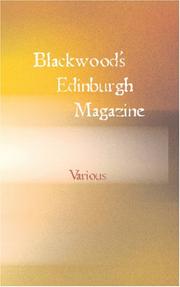 Cover of: Blackwood\'s Edinburgh Magazine: Volume 53, No. 329, March, 1843
