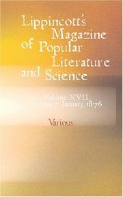 Cover of: Lippincott\'s Magazine of Popular Literature and Science: Volume 17, No. 097, January, 1876