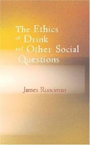 Cover of: The Ethics of Drink and Other Social Questions by James Runciman