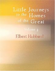 Cover of: Little Journeys to the Homes of the Great, Volume 3 (Large Print Edition): Little Journeys to the Homes of American Statesmen