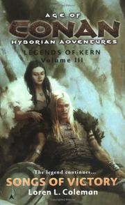 Cover of: Age of Conan: Songs of Victory: Legends of Kern, Volume IIl (Age of Conan Hyborian Adventures / Legends of Kern)