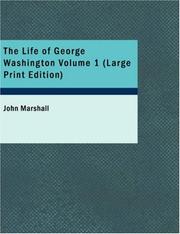 Cover of: The Life of George Washington Volume 1 (Large Print Edition)