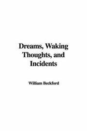 Cover of: Dreams, Waking Thoughts, And Incidents