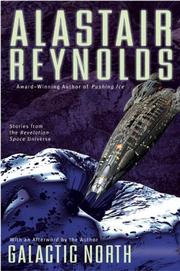 Cover of: Galactic North by Alastair Reynolds