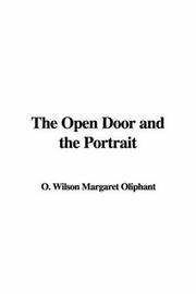 Cover of: The Open Door and the Portrait