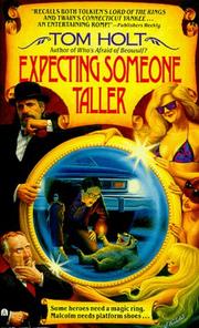 Cover of: Expecting Someone Taller by Tom Holt