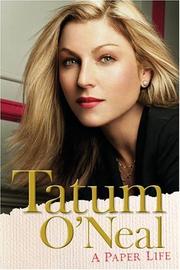 Cover of: A paper life by Tatum O'Neal