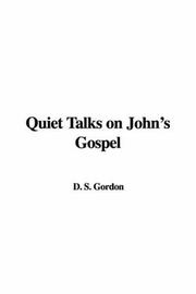 Cover of: Quiet Talks on John's Gospel