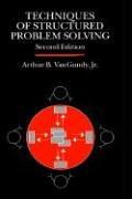 Cover of: Techniques of structured problem solving