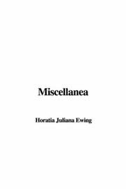 Cover of: Miscellanea | Juliana Horatia Gatty Ewing