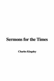 Cover of: Sermons for the Times by Charles Kingsley