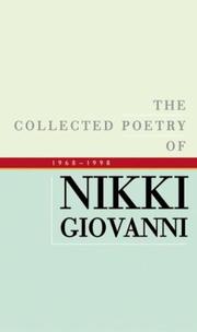 Cover of: The collected poetry of Nikki Giovanni, 1968-1998 by Nikki Giovanni