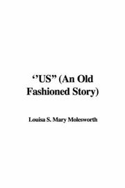 Cover of: ''US'' (An Old Fashioned Story)