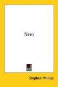 Nero by Stephen Phillips