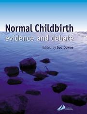 Normal childbirth : evidence and debate