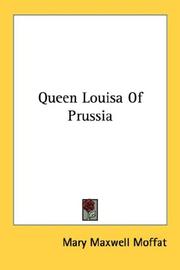 Queen Louisa of Prussia by Mary Maxwell Moffat