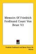 Cover of: Memoirs Of Friedrich Ferdinand Count Von Beust V2 | Friedrich Ferdinand
