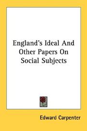 Cover of: England's Ideal And Other Papers On Social Subjects