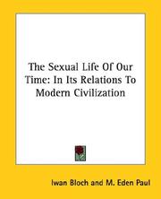 The Sexual Life Of Our Time by Iwan Bloch