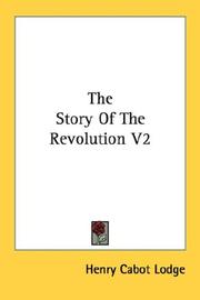 Cover of: The Story Of The Revolution V2