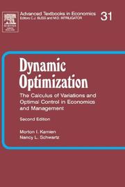 Dynamic optimization : the calculus of variations and optimal control in economics and management