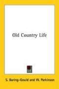 Cover of: Old country life