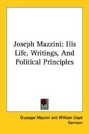 Cover of: Joseph Mazzini: His Life, Writings, And Political Principles