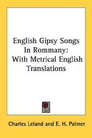 Cover of: English Gipsy Songs In Rommany: With Metrical English Translations