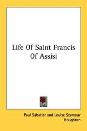 Cover of: Life Of Saint Francis Of Assisi