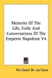 Cover of: Memoirs Of The Life, Exile And Conversations Of The Emperor Napoleon V4
