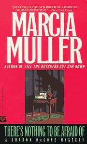 Cover of: There's Nothing to Be Afraid of by Marcia Muller