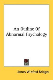 Cover of: An Outline Of Abnormal Psychology | James Winfred Bridges
