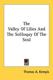 Cover of: The Valley Of Lilies And The Soliloquy Of The Soul