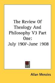 Cover of: The Review Of Theology And Philosophy V3 Part One by Allan Menzies