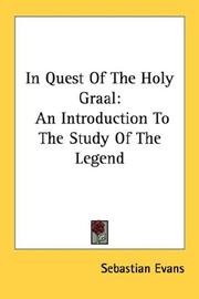 Cover of: In Quest Of The Holy Graal by Sebastian Evans