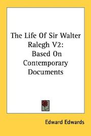 Cover of: The Life Of Sir Walter Ralegh V2: Based On Contemporary Documents