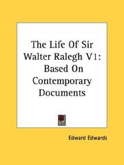 Cover of: The Life Of Sir Walter Ralegh V1: Based On Contemporary Documents
