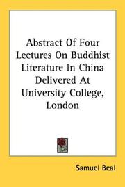 Cover of: Abstract Of Four Lectures On Buddhist Literature In China Delivered At University College, London