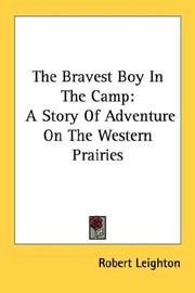 The Bravest Boy in Camp Robert Leighton