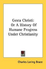 Gesta Christi by Charles Loring Brace