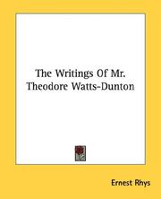 Cover of: The Writings Of Mr. Theodore Watts-Dunton