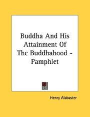 Cover of: Buddha And His Attainment Of The Buddhahood - Pamphlet