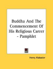 Cover of: Buddha And The Commencement Of His Religious Career - Pamphlet
