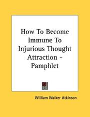 Cover of: How To Become Immune To Injurious Thought Attraction - Pamphlet