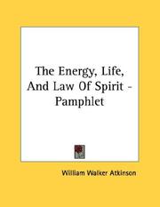 Cover of: The Energy, Life, And Law Of Spirit - Pamphlet