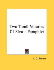 Cover of: Two Tamil Votaries Of Siva - Pamphlet by Lionel D. Barnett