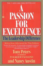 Cover of: A Passion for Excellence: The Leadership Difference
