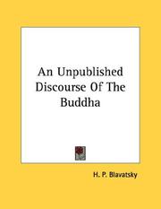 Cover of: An Unpublished Discourse Of The Buddha