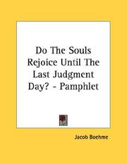 Cover of: Do The Souls Rejoice Until The Last Judgment Day? - Pamphlet
